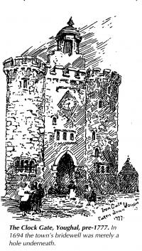 The Clock gate, Youghal, Pre-1777, In 1694 the town's bridwell was merely a hole underneath.