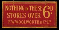 Woolworth’s slogan during the interwar period. (3D and 6D Pictures Ltd)