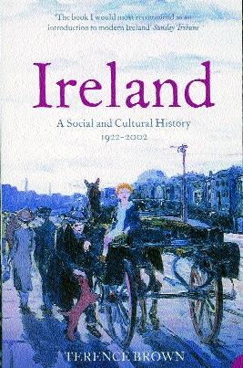 Ireland a social and cultural history, 1922–2002 1