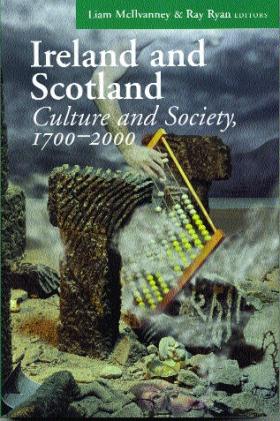 Ireland and Scotland culture and society 1700–2000 1