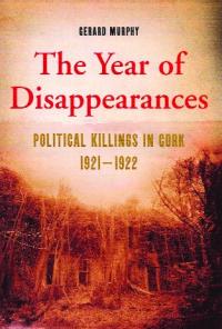 Gerard Murphy’s The year of disappearances 1