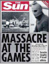 The Munich massacre of eleven Israeli athletes and coaches—Killanin began his tenure as president of the IOC six days later. (The Sun, Wednesday 5 September 1972)