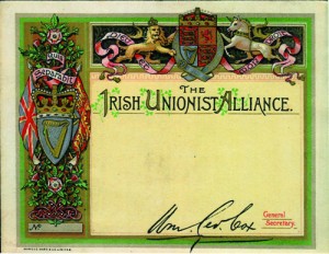 Membership card of the Irish Unionist Alliance (IUA), an organisation of Connacht, Munster and Leinster unionists. In November 1913 the IUA gathered 3,000 delegates in Dublin for an anti-Home Rule demonstration.