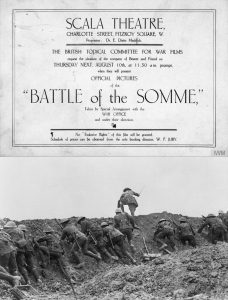Above: An advertisement for and a still from the documentary film The Battle of the Somme. (IWM)